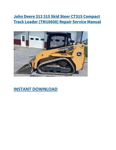 john deere 315 skid steer owners manual|deere 315 skid steer specs.